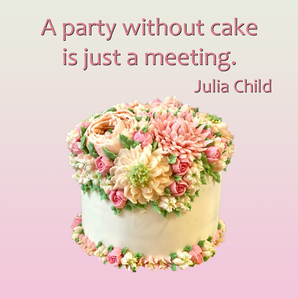 A Party Without Cake is Just a Meeting Magnet 4" x 4"