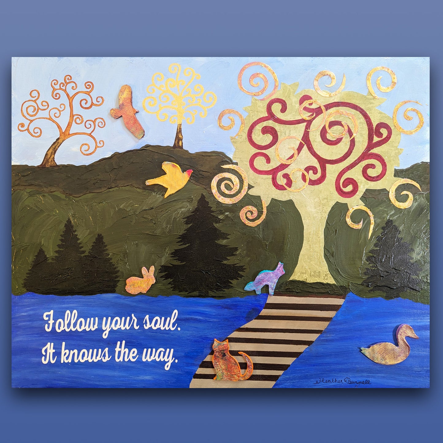 Follow Your Soul