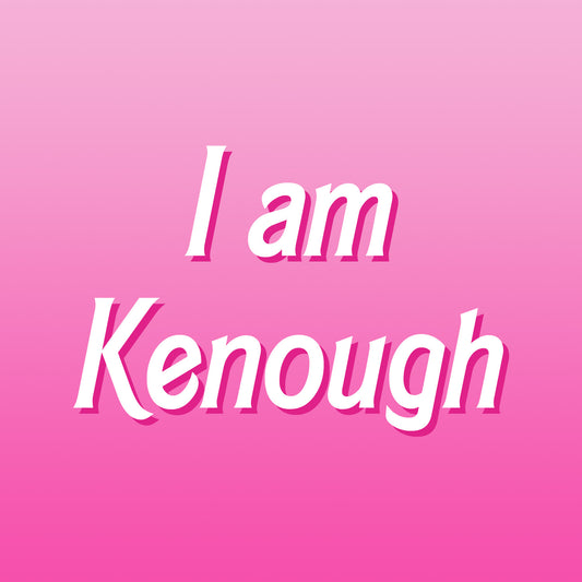 I am Kenough Magnet 4" x 4"