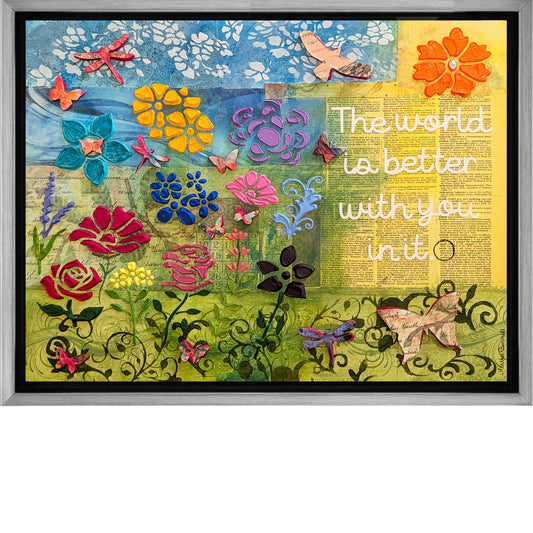 The World is a Better Place with You in it - Silver Frame