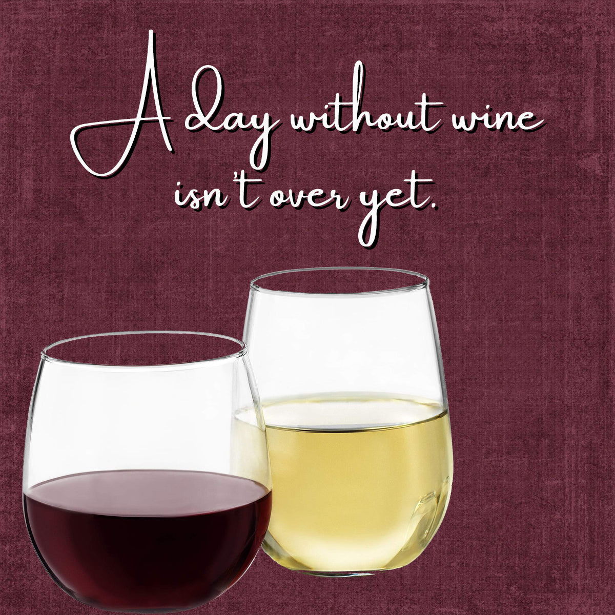 A Day Without Wine 4" x 4" magnet