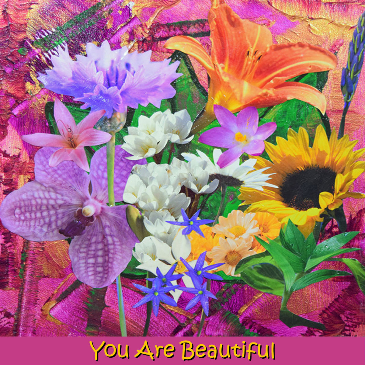 You Are Beautiful Magnet 4" x 4"