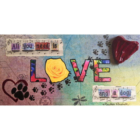 All You Need is Love & a Dog Magnet 3.5" x 5"