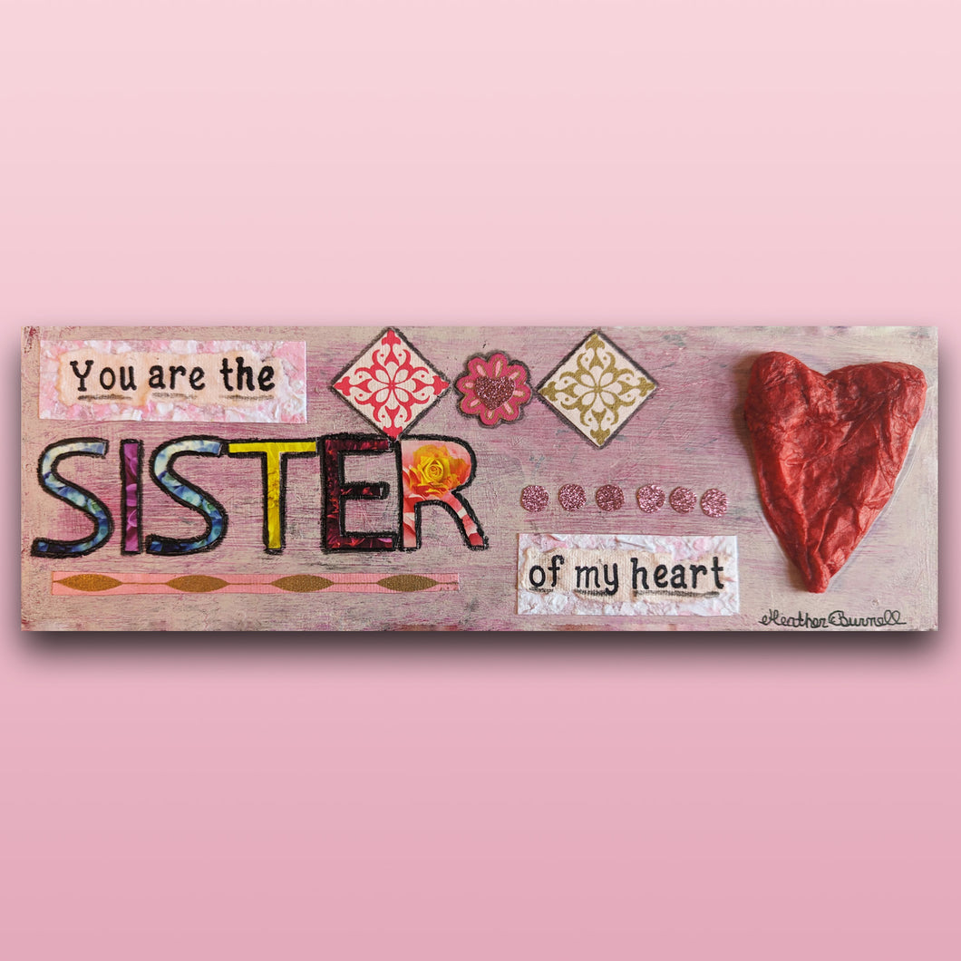 You Are the Sister of My Heart